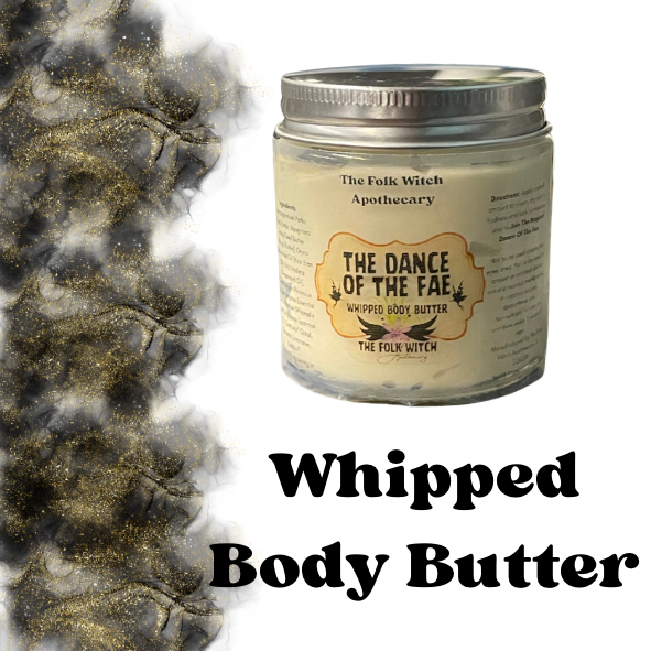 The Dance Of The Fae Whipped Body Butter